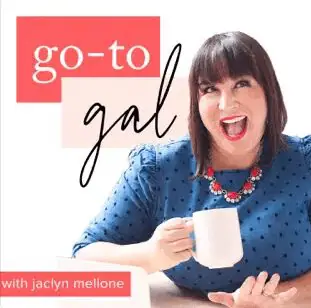 Go To Gal Podcast